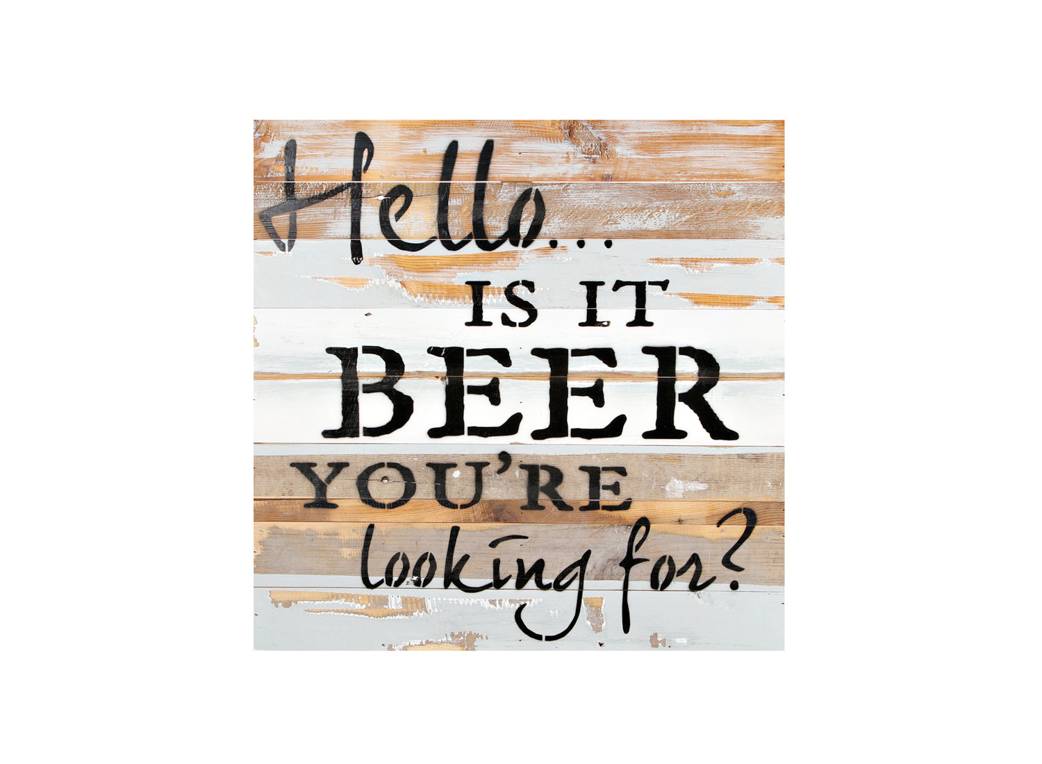 Is it Beer You're Looking For Reclaimed Wood Sign